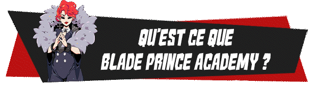Decouvir Blade Prince Academy